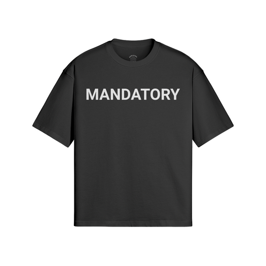 MANDATORY TEE (PRE-ORDER)
