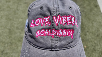 LOVE, VIBES & GOALDIGGIN' HAT (PRE-ORDER)